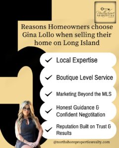 Top 5 reasons why homeowners choose Gina Lollo to sell their home on Long Island